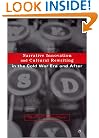 Narrative Innovation and Cultural Rewriting in the Cold War Era and After