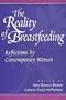 The Reality of Breastfeeding: Reflections by Contemporary Women