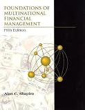 Foundations of Multinational Financial Management