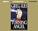 Book Turning Angel (Iles, Greg) (Iles, Greg)