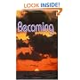 Becoming (Handbook for the New Paradigm, Vol. 3)