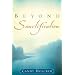 BEYOND SANCTIFICATION