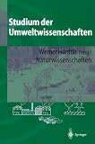 Studium der Umweltwissenschaften: Naturwissenschaften - 
