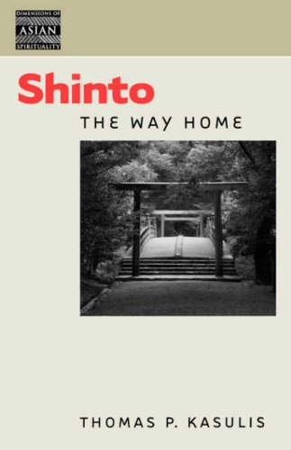 Shinto: The Way Home (Dimensions of Asian Spirituality) under Shintoism in The Books Store