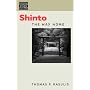 Shinto: The Way Home (Dimensions of Asian Spirituality)