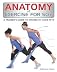 Anatomy of Exercise for 50+: A Trainer's Guide to Staying Fit Over Fifty [Paperback] [2012] Hollis Liebman