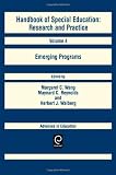 Handbook of Special Education: Research & Practice : Volume 4