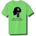 Who are you calling Dummy Short Sleeve Bright Neon T-Shirt - Available in 5 bright colors