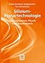 Silizium-Planartechnologie: Grundprozesse,Physik Und Bauelemente