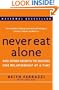 Never Eat Alone