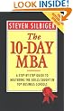 The 10-day MBA: A Step-by-step Guide to Mastering the Skills Taught in Top Business Schools
