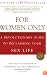 For Women Only, Revised Edition: A Revolutionary Guide to Reclaiming Your Sex Life