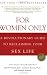 For Women Only, Revised Edition: A Revolutionary Guide to Reclaiming Your Sex Life width=