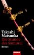 Die Stunde des Samurai.