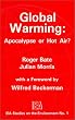 Global Warming: Apocalypse or Hot Air? (Studies on the Environment)