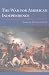The War for American Independence: From 1760 to the Surrender at Yorktown in 1781