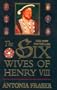 The Six Wives of Henry VIII