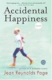 Accidental Happiness: A Novel