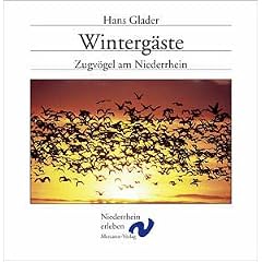 Winterg�ste. Zugv�gel am Niederrhein