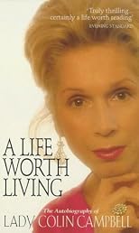 A Life Worth Living: The Autobiography of Lady Colin Campbell