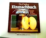 Produkt-Bild: Einmachbuch. Erprobte Rezepte aus der Dr. Oetker Versuchsk&uuml;che