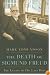 The Death of Sigmund Freud: The Legacy of His Last Days