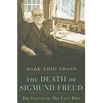 The Death of Sigmund Freud: The Legacy of His Last Days book cover