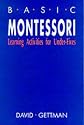 Basic Montessori: Learning Activities for Under-fives (Clio Montessori)