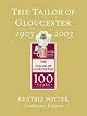 The Tailor of Gloucester (The World of Beatrix Potter: Peter Rabbit)