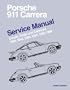 Porsche 911 Carrera Service Manual 1984-1989 - Coupe, Targa, and Cabriolet