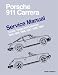 Porsche 911 Carrera Service Manual 1984-1989 - Coupe, Targa, and Cabriolet