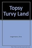 Topsy Turvey Land