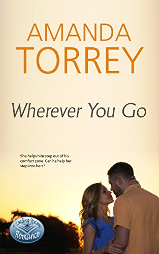 Wherever You Go (Healing Springs Book 7)