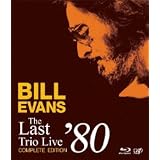 ビル・エヴァンス ザ・ラスト・トリオ・ライブ'80(完全版) [Blu-ray]