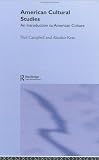 American Cultural Studies: An Introduction to American Culture