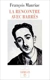 La Rencontre avec Barr�s