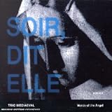 Revue Trio Mediæval  / Words of the Angel