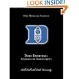 100 Seasons of Duke Basketball: A Legacy of Achievement by Bill Brill