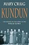 Kundun: A biography of the family of the Dalai Lama
