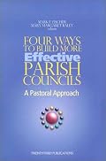 Four Ways to Build More Effective Parish Councils: A Pastoral Approach