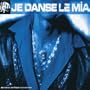 Je Danse Le Mia Ep