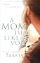 A Mom Just Like You