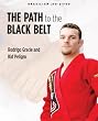 Path to the Black Belt (Brazilian Jiu-Jitsu Series)