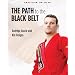 Brazilian Jiu-Jitsu: The Path to the Black Belt (Brazilian Jiu-Jitsu series)