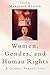 Women, Gender, and Human Rights: A Global Perspective