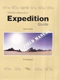 Vehicle-dependent Expedition Guide: 2nd Edition, Field Manual