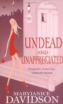 Undead and Unappreciated (Undead Series)