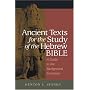 Ancient Texts For The Study Of The Hebrew Bible: A Guide To The Background Literature
