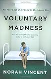 Voluntary Madness