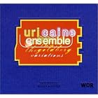 Goldberg Variations: Aria and 70 Variations Adapted, Arranged and Composed by Uri Caine by  Uri Caine Ensemble, Uri Caine, J.S. Bach, and Kettwinger Bach Ensemble 